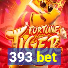 393 bet